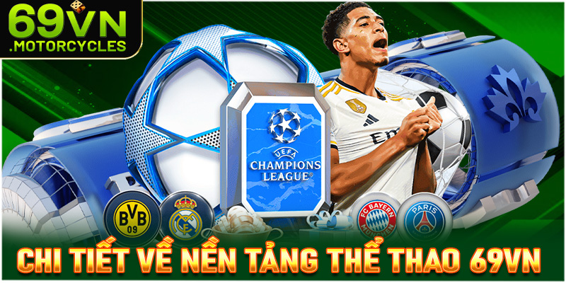 Giới thiệu chi tiết về nền tảng thể thao 69vn