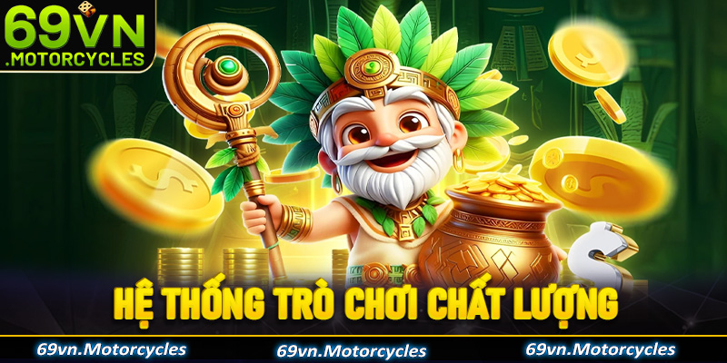 Hệ thống trò chơi chất lượng
