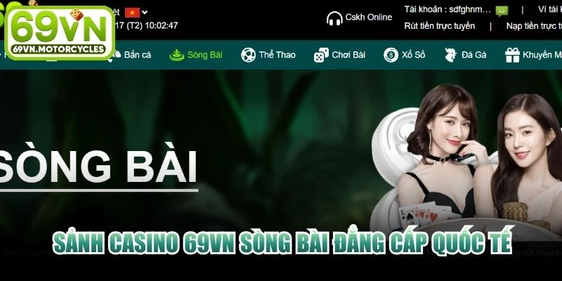 Sảnh casino 69VN sòng bài đẳng cấp quốc tế
