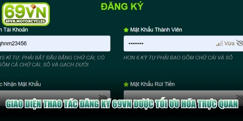 Giao diện thao tác đăng ký 69VN được tối ưu hóa trực quan