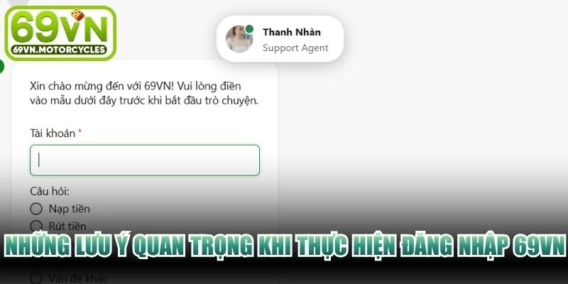 Những lưu ý quan trọng khi thực hiện đăng nhập 69VN