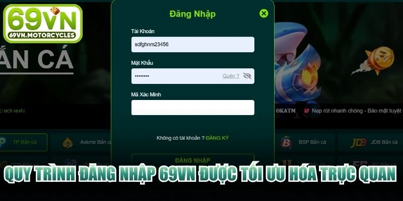 Quy trình đăng nhập 69VN được tối ưu hóa trực quan giúp thao tác nhanh